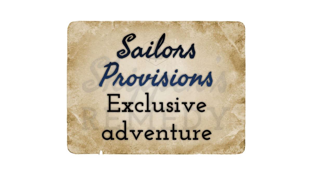Sailors Provisions: Exclusive Adventure