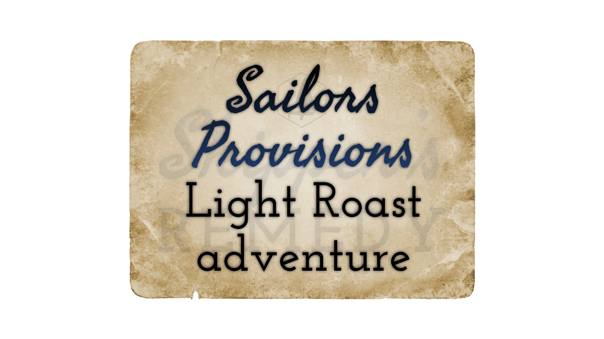 Sailors Provisions: Light Roast Adventure