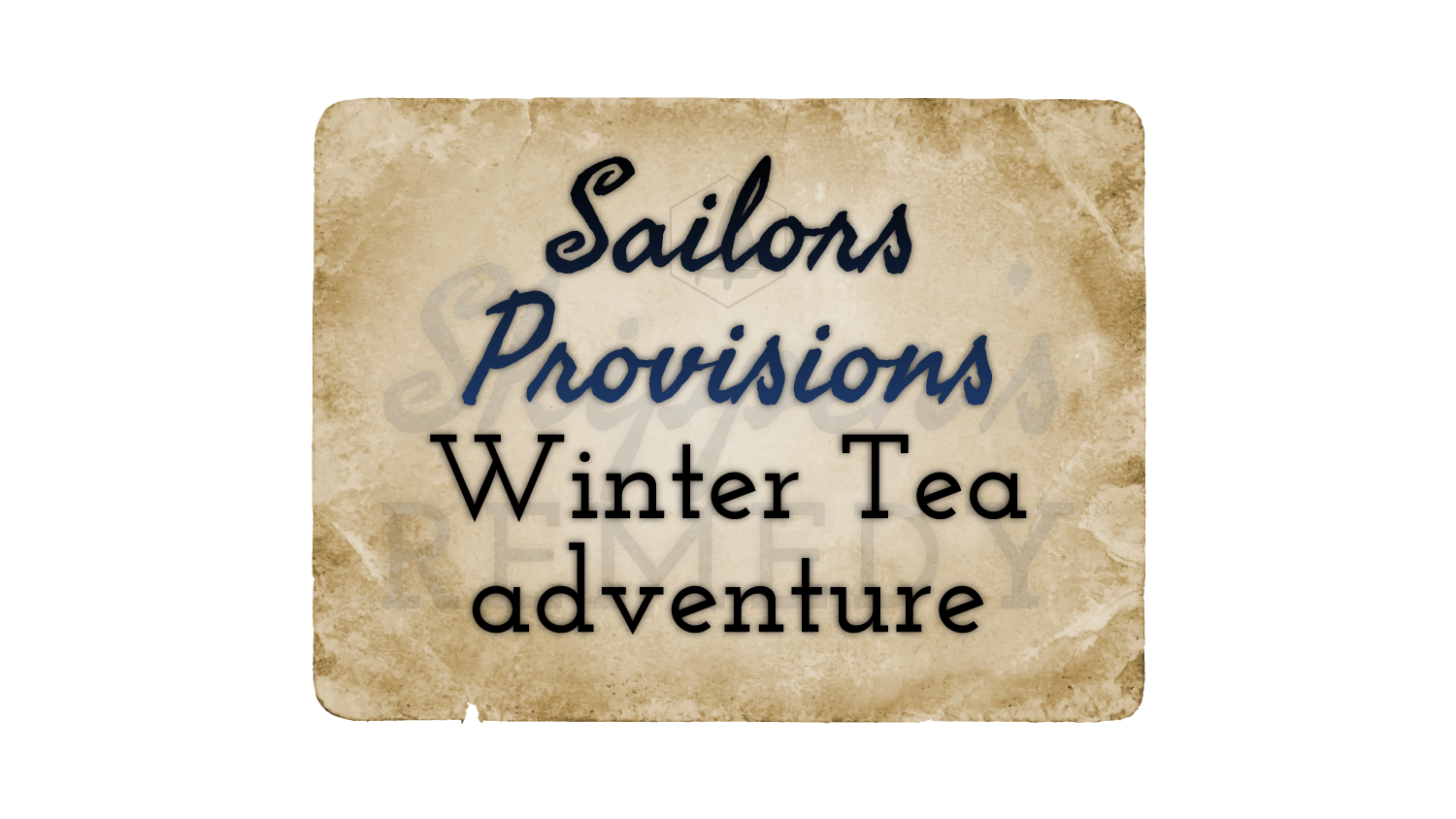 Sailors Provisions: Winter Tea