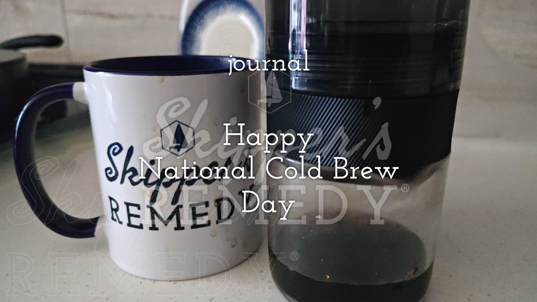 Happy National Cold Brew Day