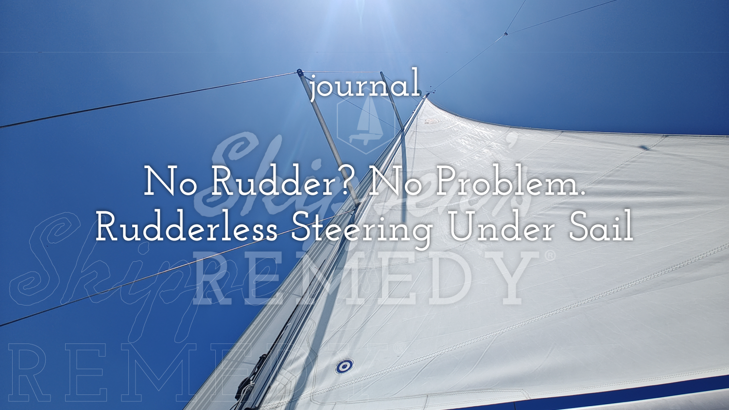 No Rudder? No Problem. Rudderless Steering Under Sail
