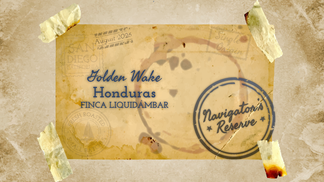 Golden Wake – Honduras, Finca Liquidámbar: Leave a Lasting Wake [Navigator's Reserve: August 2026]