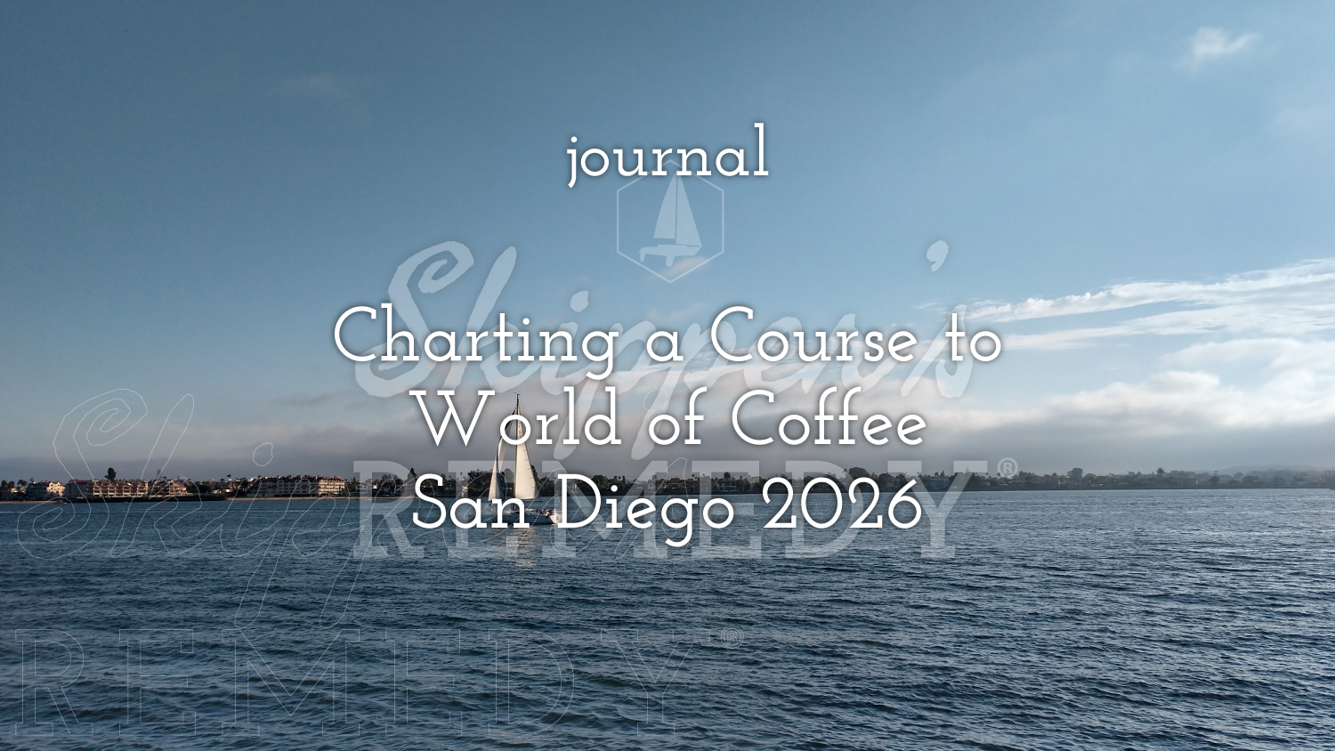 Charting a Course to World of Coffee - San Diego 2026