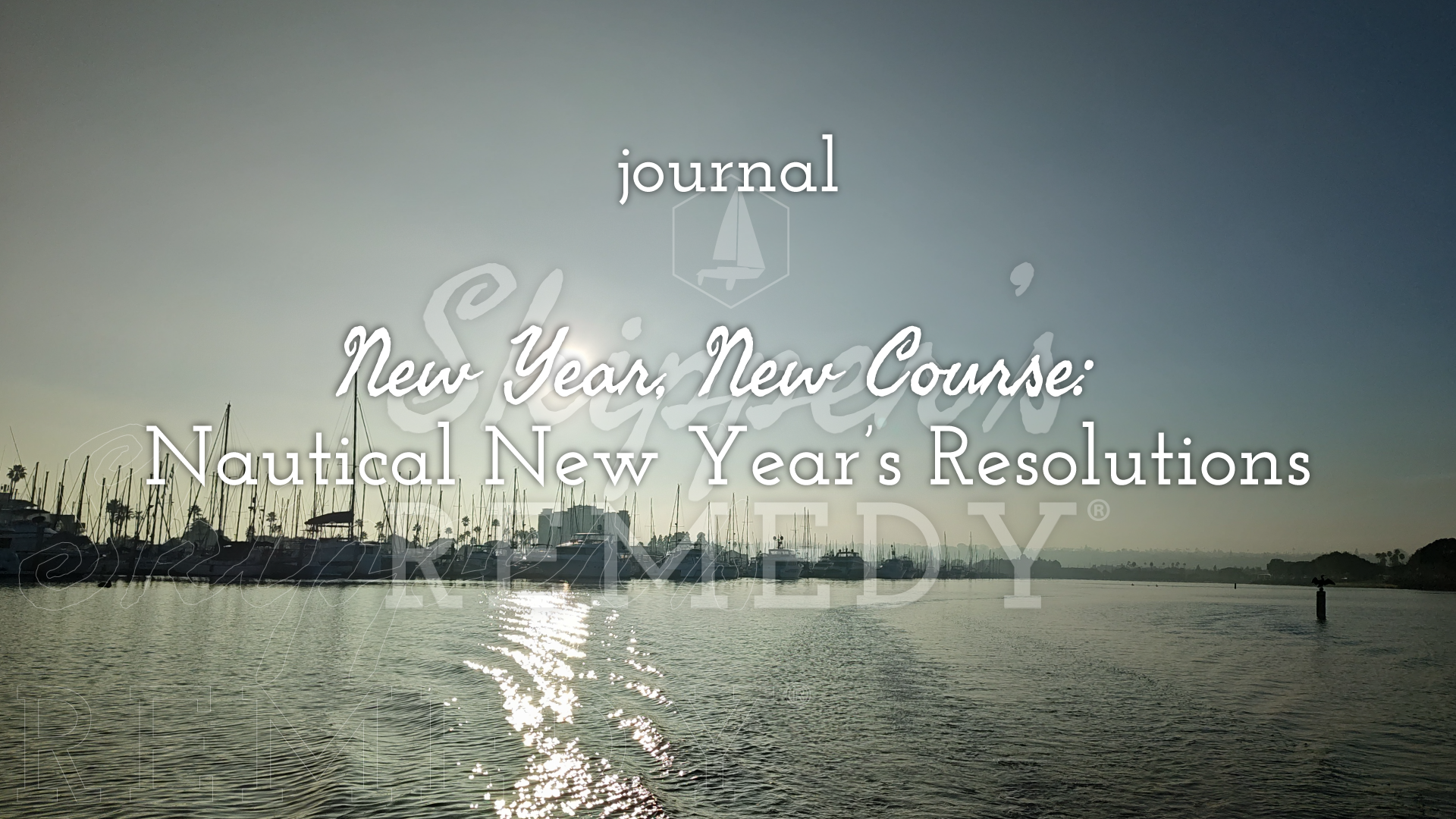 New Year, New Course: Nautical New Year’s Resolutions