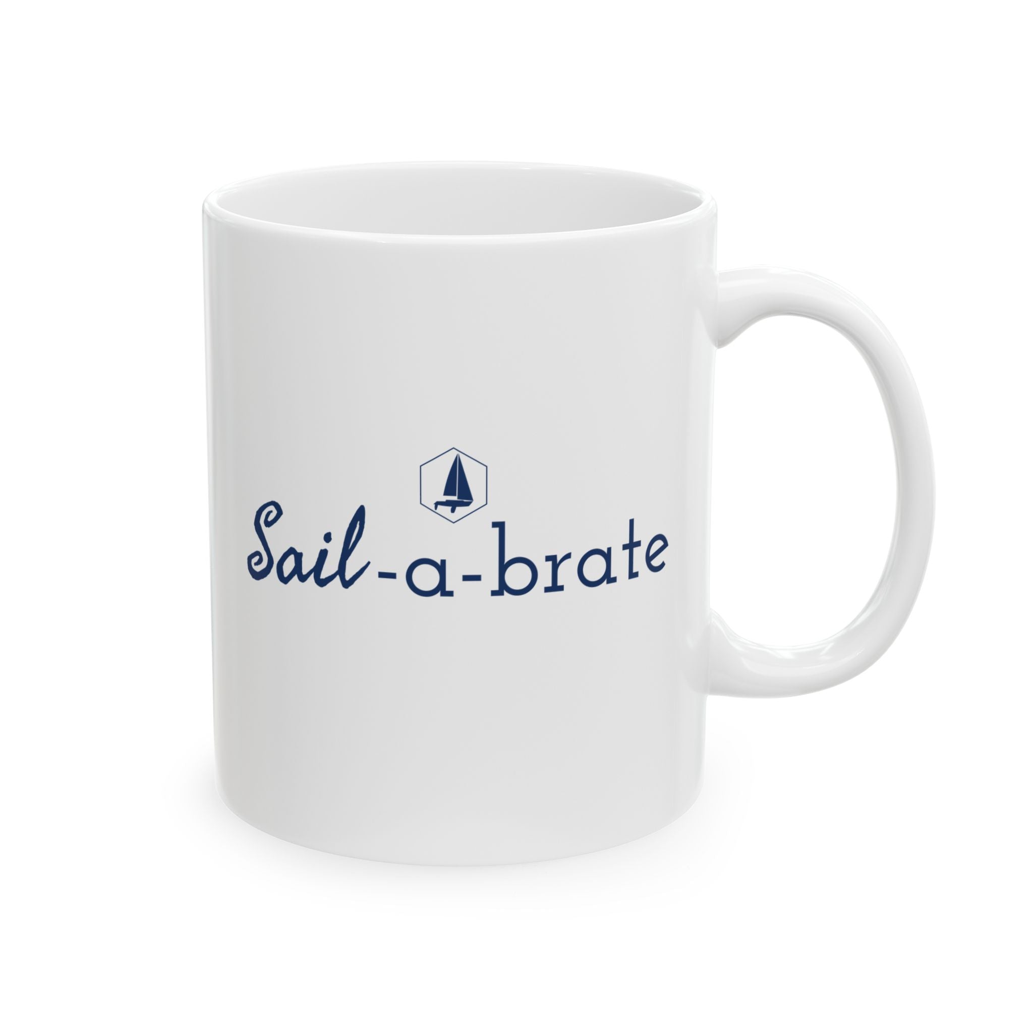 Sail-a-brate - 11oz/15oz Ceramic Coffee Mug