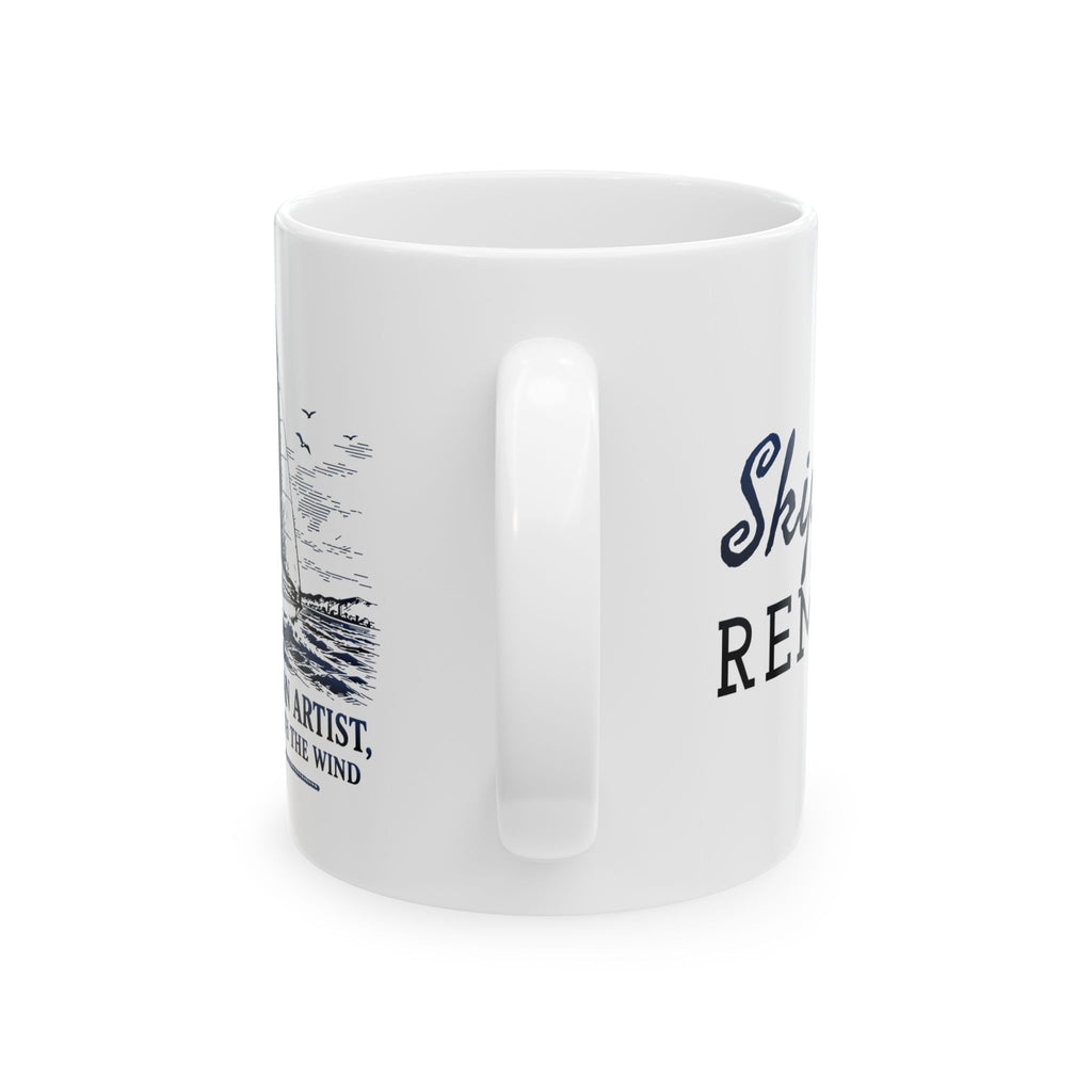 A Sailor is an Artist Who Paints with the Wind - 11oz/15oz Ceramic Coffee Mug