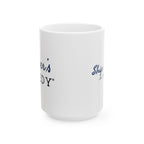 Ship Happens so I Drink Coffee 11oz/15oz Ceramic Coffee Mug