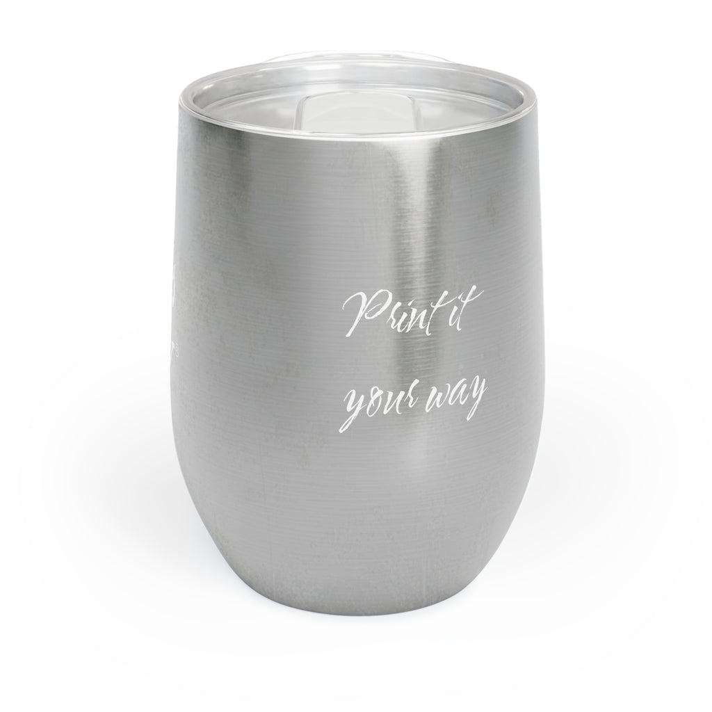 Chill Wine Tumbler - Personalizable