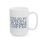 Fueled by Wind & Coffee 11oz/15oz Ceramic Coffee Mug