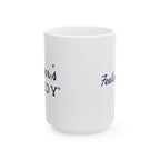Feeling Nauti - 11oz/15oz Ceramic Coffee Mug