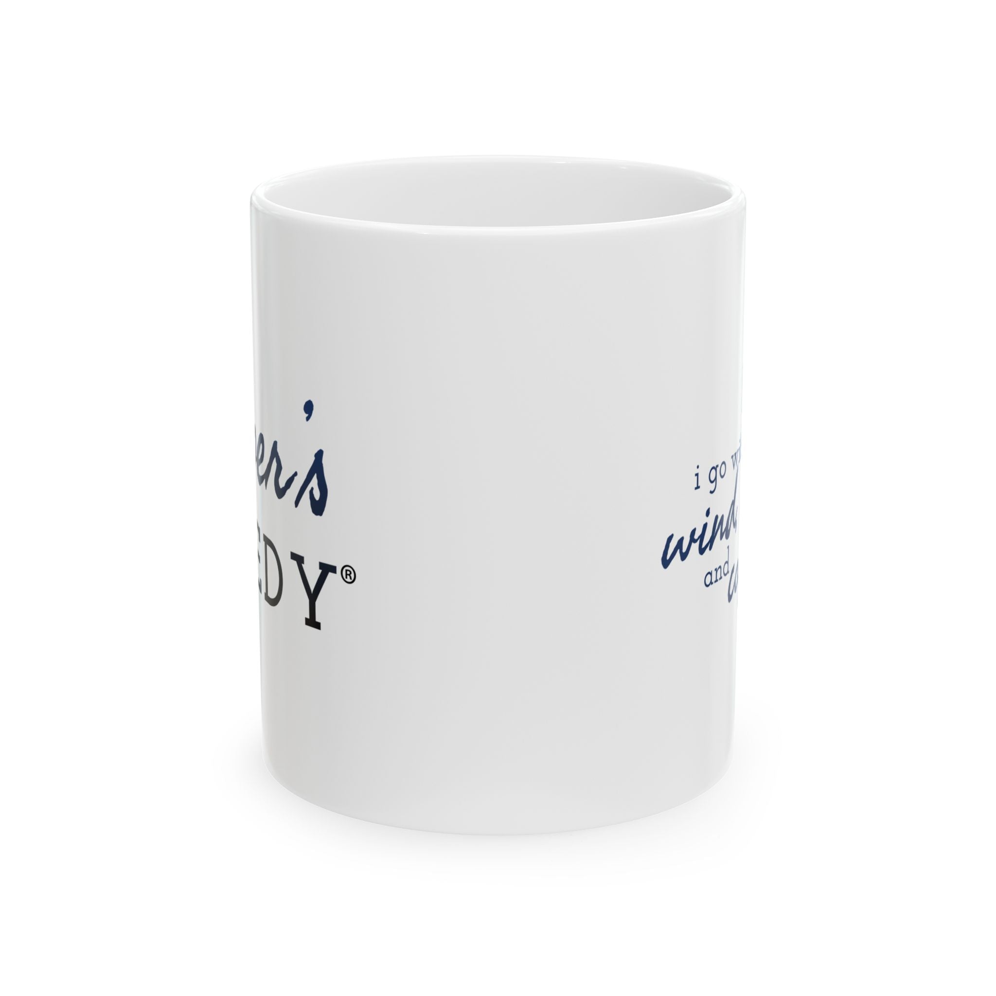 I go with the flow... Wind, Current, and Caffeine - 11oz/15oz Ceramic Coffee Mug