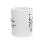 I Love Sailing, Coffee, and an Excessive Amount of Cuss Words 11oz/15oz Ceramic Coffee Mug
