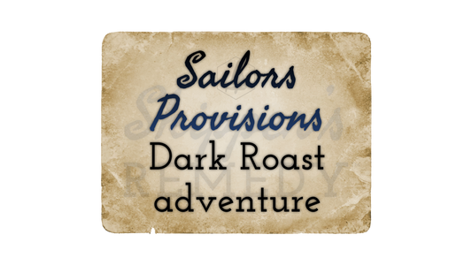 Sailors Provisions: Dark Roast Adventure